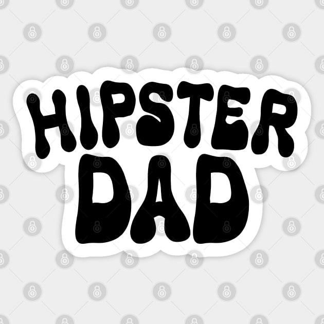 Hipster dad funny typo vintage Sticker by SpaceWiz95